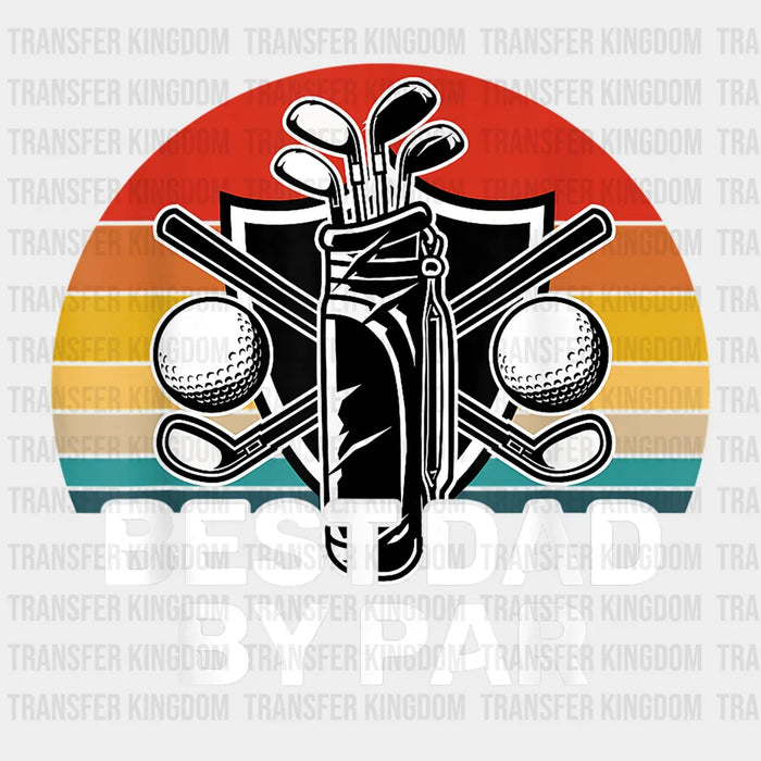 Best Dad By Par Golf Lover Crest Design - Father's Day DTF heat transfer
