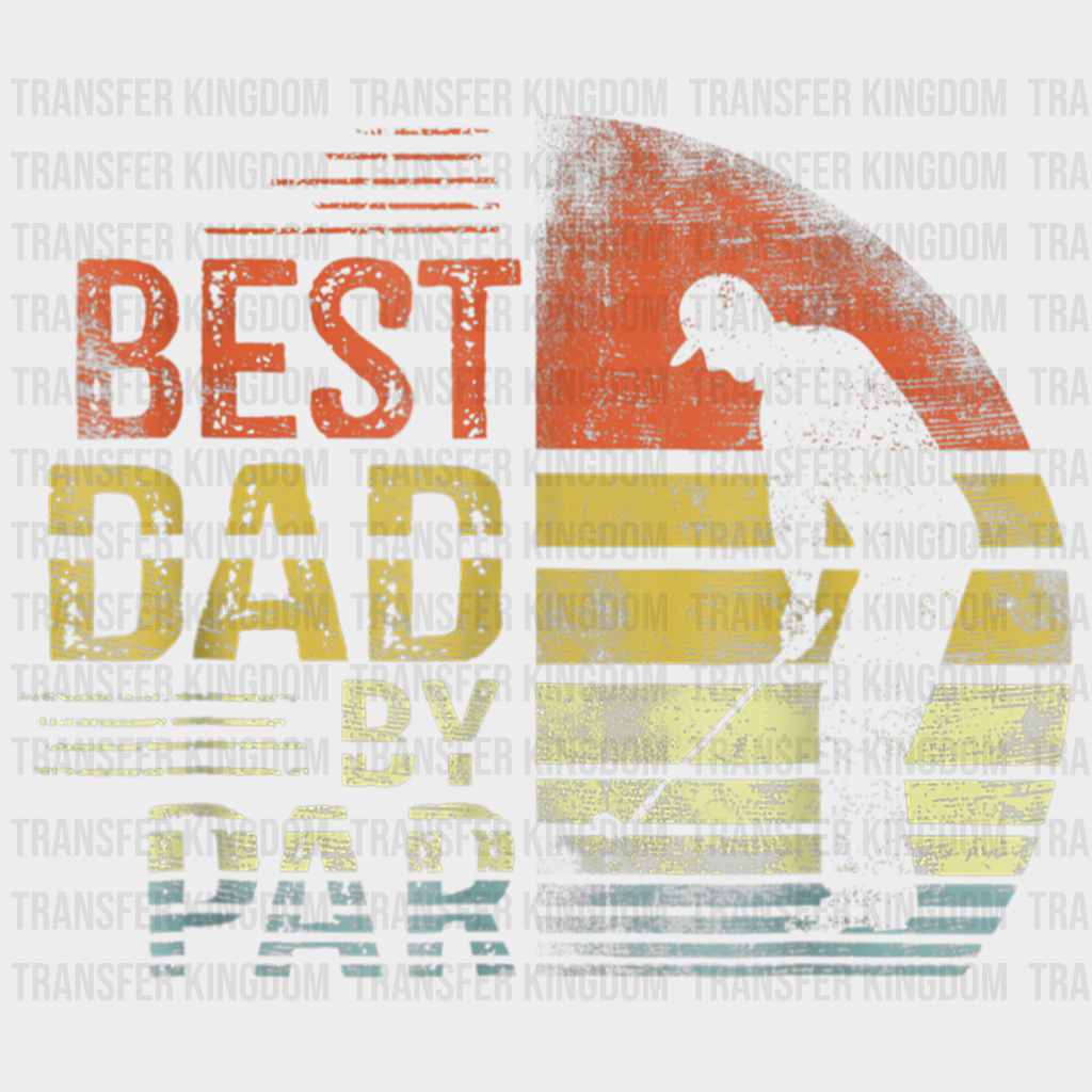 Best Dad By Par Golf Lover Design - DTF heat transfer - Transfer Kingdom