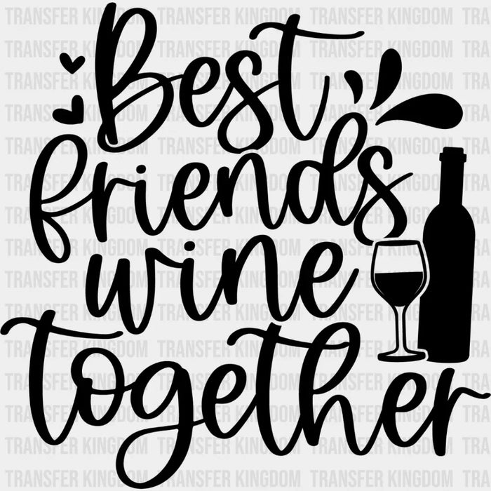 Best Friends Urine Together - BFF DTF Transfer