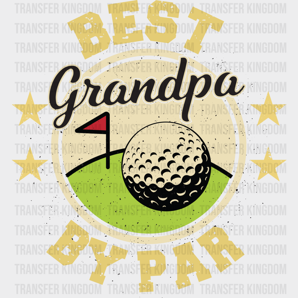 Best Grandpa By Par - Golf Dtf Heat Transfer