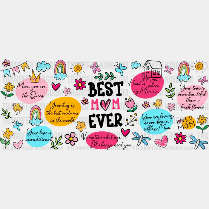 Best Mom Ever Colorful Design - Mom Cup Wrap UV Sticker Permanent UV DTF Decal