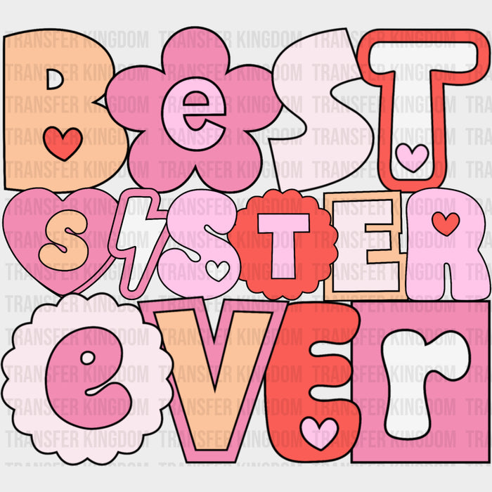 Best Sister Ever, Pink - Sister DTF Transfers