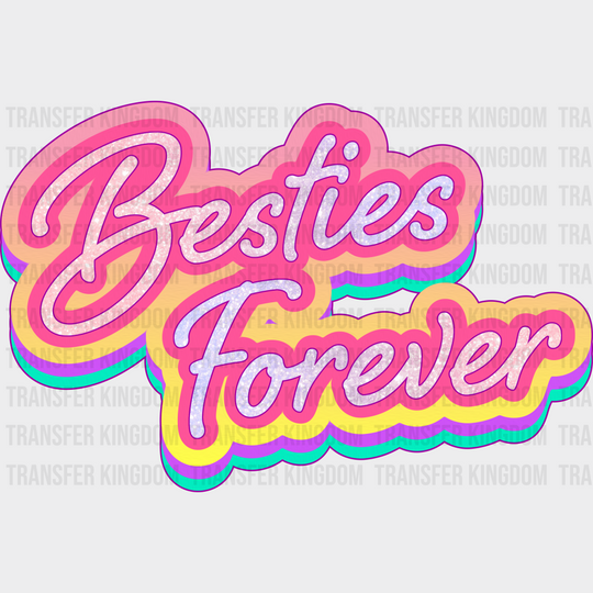 Besties Forever Neon Sign - Best Friends Dtf Transfer