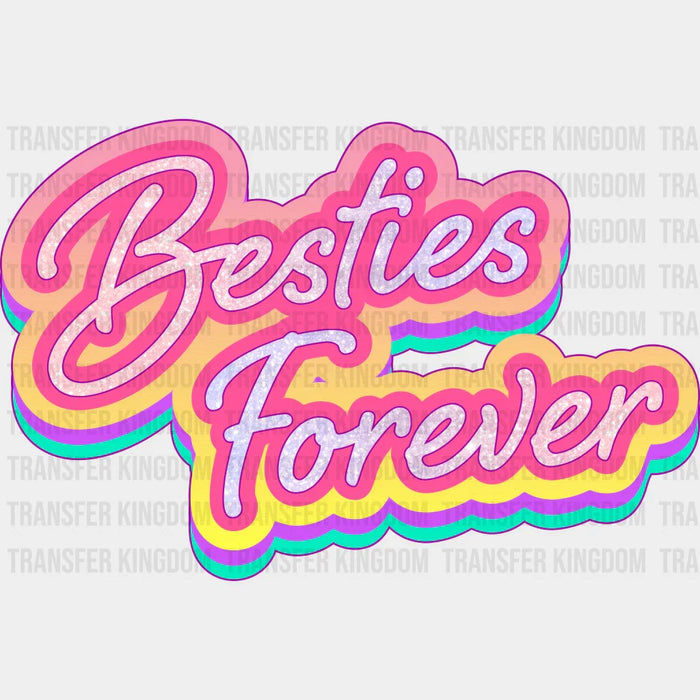 Besties Forever Neon Sign - Best Friends DTF Transfer