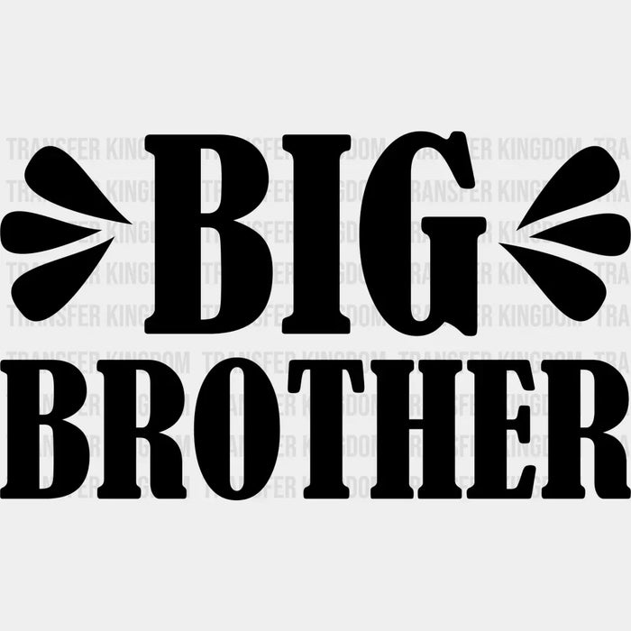 Big Brother Cool Design - Brother DTF heat transfer