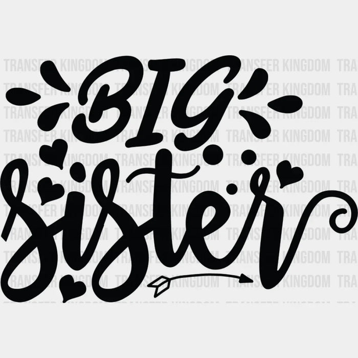 Big Sister Heart And Arrow - Sister DTF Heat Transfer