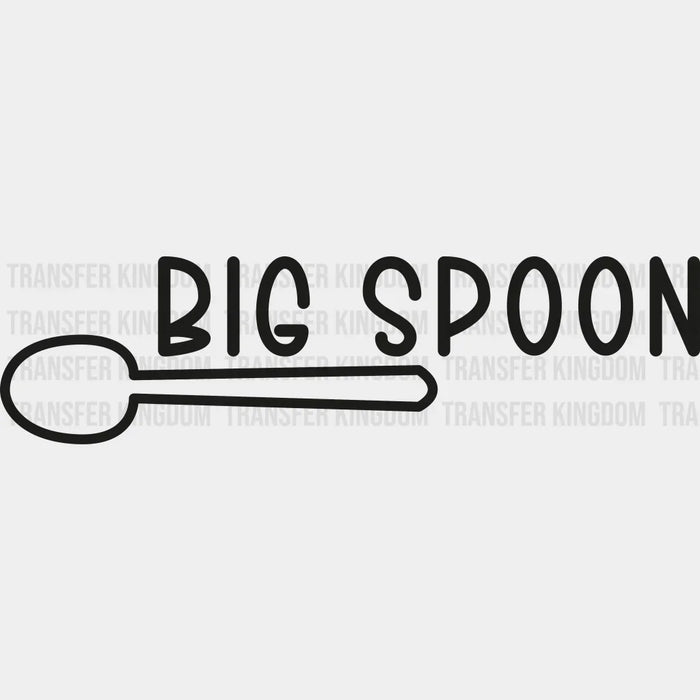 Big Spoon - Valentine Day Couple Design - DTF heat transfer
