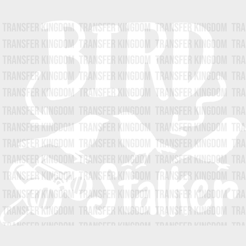 Bird Stalker - Birds Iron On Dtf Transfer Unisex S & M (10’’) / Light Color Design See Imaging