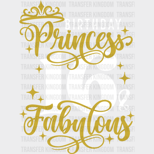 Birthday Princess Fabulous - Sweet 16 Dtf Heat Transfer Unisex S & M (10’’) / Light Color