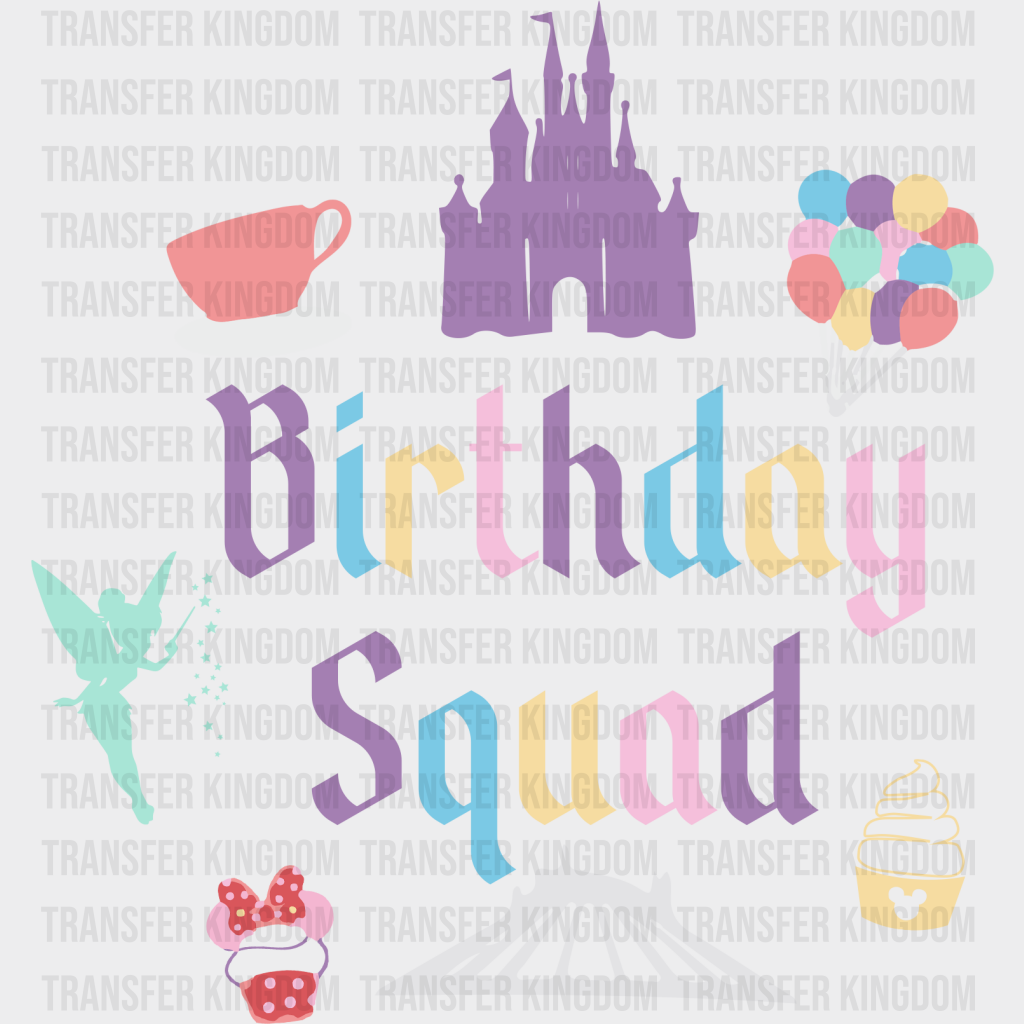 Birthday Squad Disney Things Design - Dtf Heat Transfer Unisex S & M ( 10 )