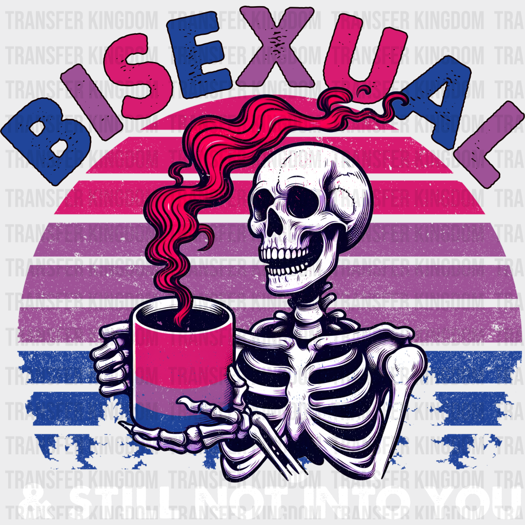 Bisexual And Still Not Into You - Iron On Dtf Transfer Unisex S & M (10’’) / Light Color Design