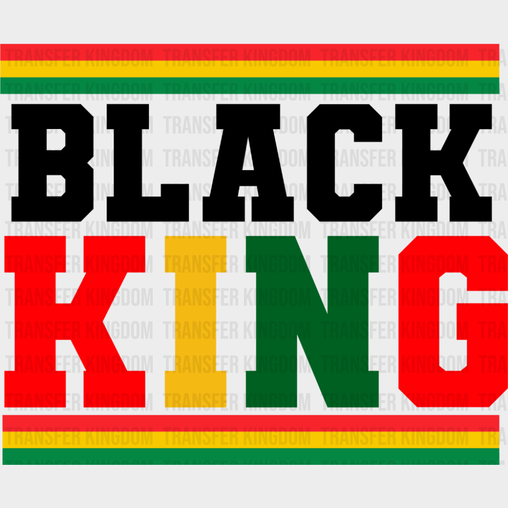 Black King - Juneteenth DTF Transfer Adult Unisex - S & M (10’’) / Dark Color Design (See Imaging)