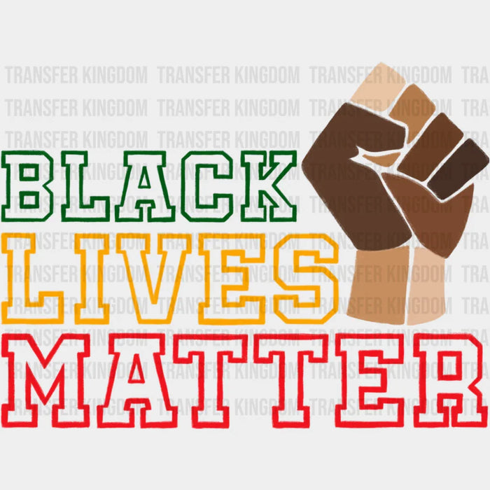 Black Lives Matter Fist Design - BLM DTF Transfer
