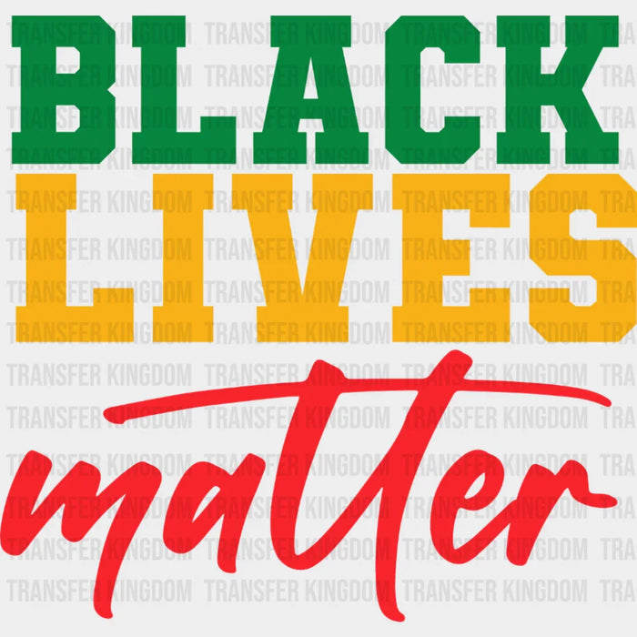 Black Lives Matter - Juneteenth DTF Transfer