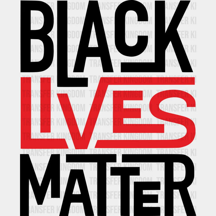 Black Lives Matter Red And Black Design - BLM DTF Transfer