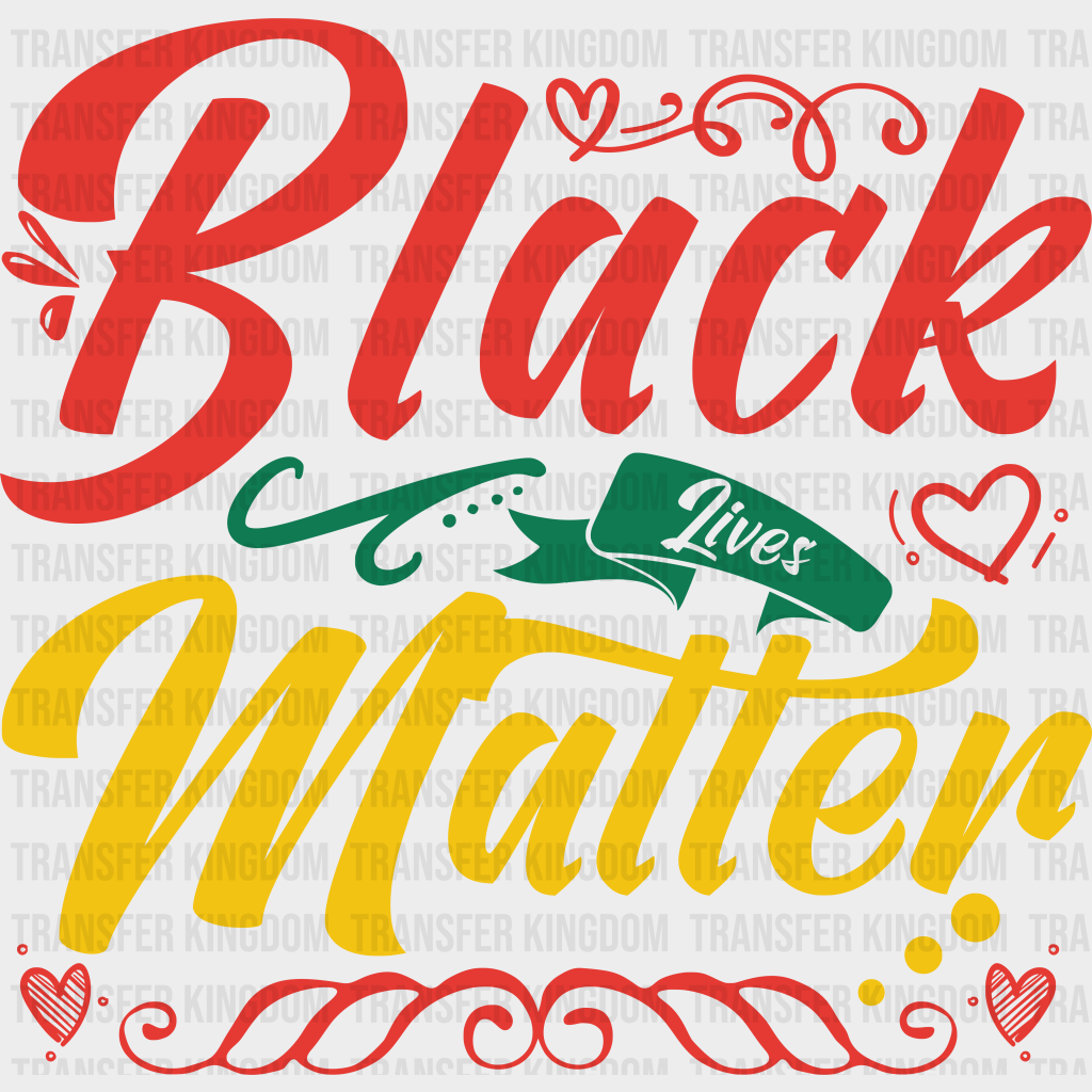 Black Lives Matter Red Green Yellow Design - Blm Dtf Transfer