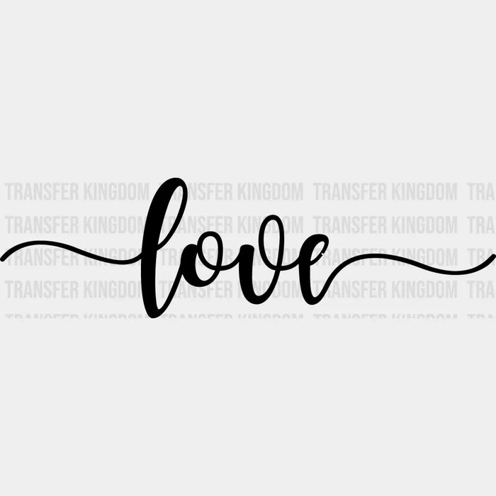 Black & White Love Valentine's Day Design - DTF heat transfer