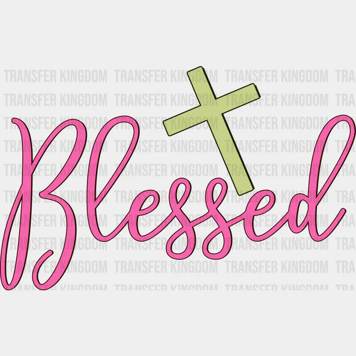 Blessed Cross Design - Christianity DTF Heat Transfer