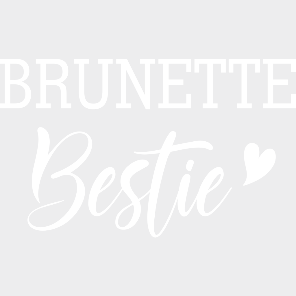 Blonde/brunette Bestie Fancy Design- Dtf Heat Transfer Unisex - S & M ( 10 ) / Brunette Light Color