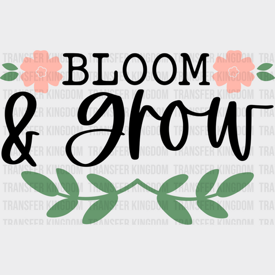 Bloom & Grow - Spring DTF Transfer Adult Unisex - S & M (10’’) / Dark Color Design (See Imaging)