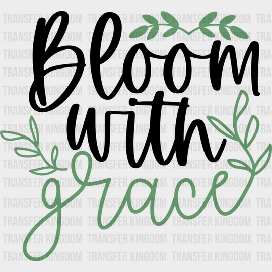 Bloom With Grace - Spring DTF Transfer Adult Unisex - S & M (10’’) / Dark Color Design (See Imaging)