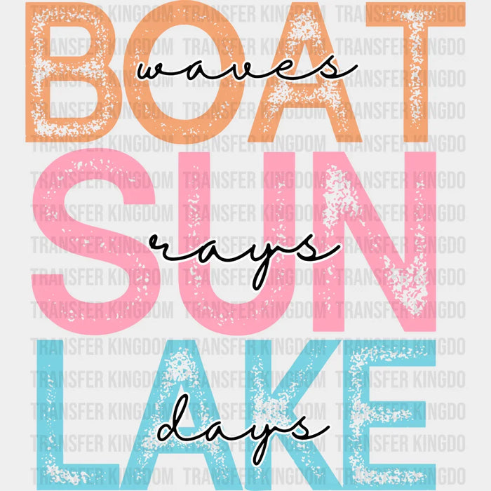 Boat Waves Sun Says Lake Days Colorful Design - Boating DTF Transfers