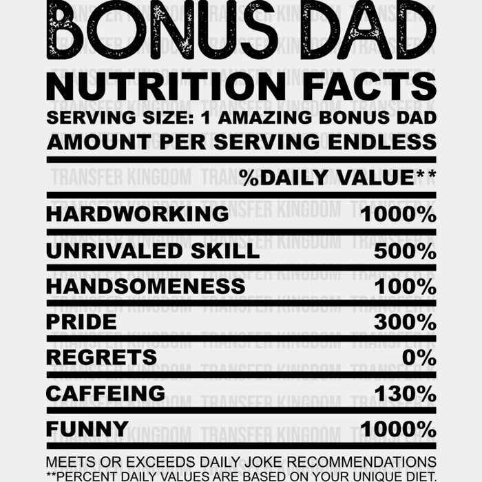 Bonus Dad Nutrition Facts - Father's Day DTF Heat Transfer