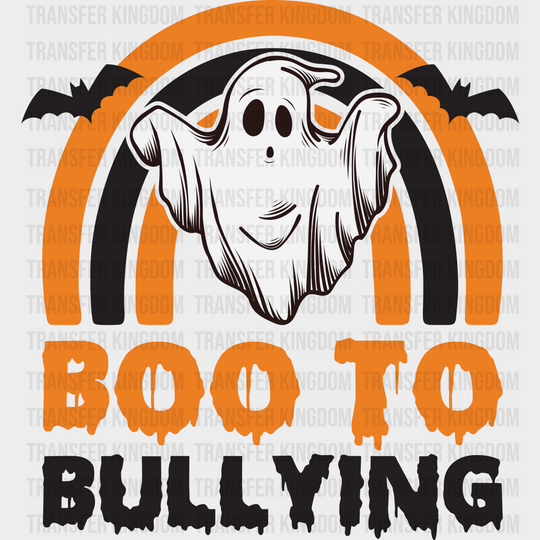 Boo To Bullying - Anti Iron On Dtf Transfer Unisex S & M (10’’) / Dark Color Design See Imaging