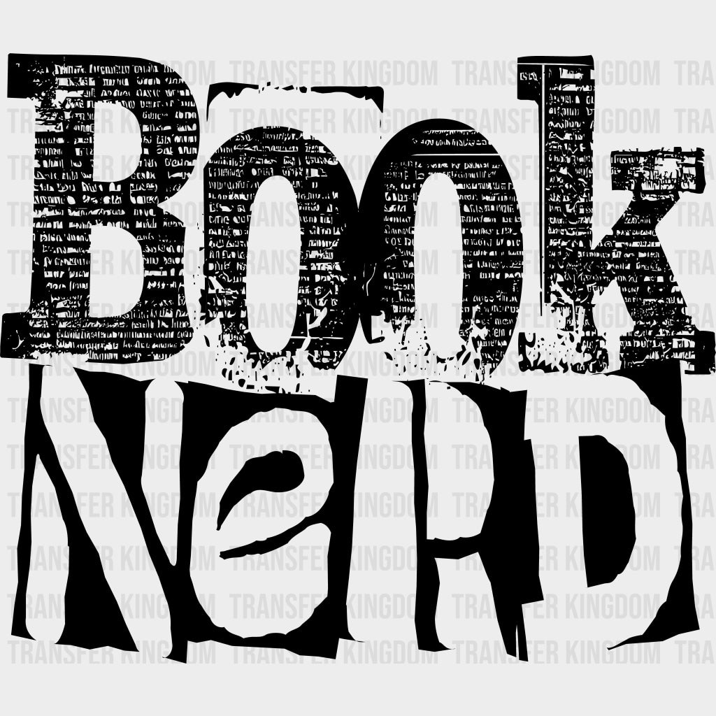 Book Nerd - Reading DTF Transfers Adult Unisex - S & M (10’’) / Dark Color Design (See Imaging)