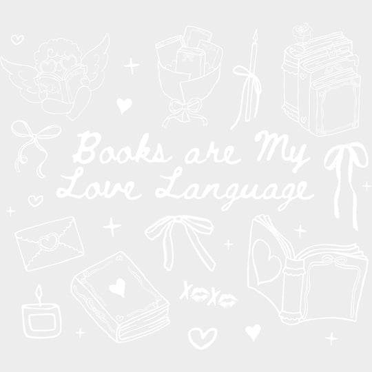 Books Are My Love Language - Valentine's Day DTF Transfers transfer-kingdom Light Color Design (See Imaging)