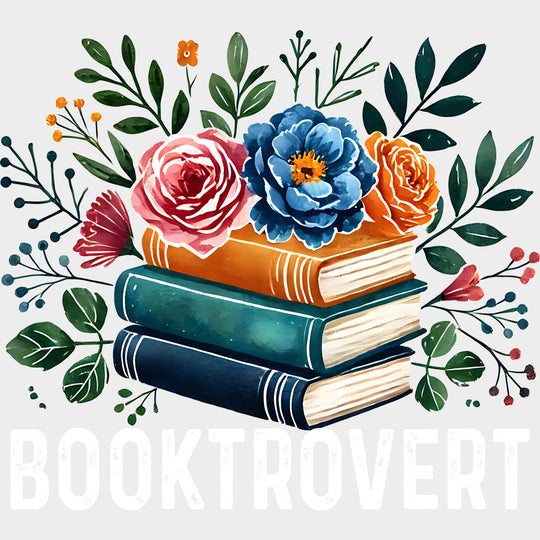 Booktrovert Flowers - Reading DTF Transfers Adult Unisex - S & M (10’’) / Light Color Design (See Imaging)