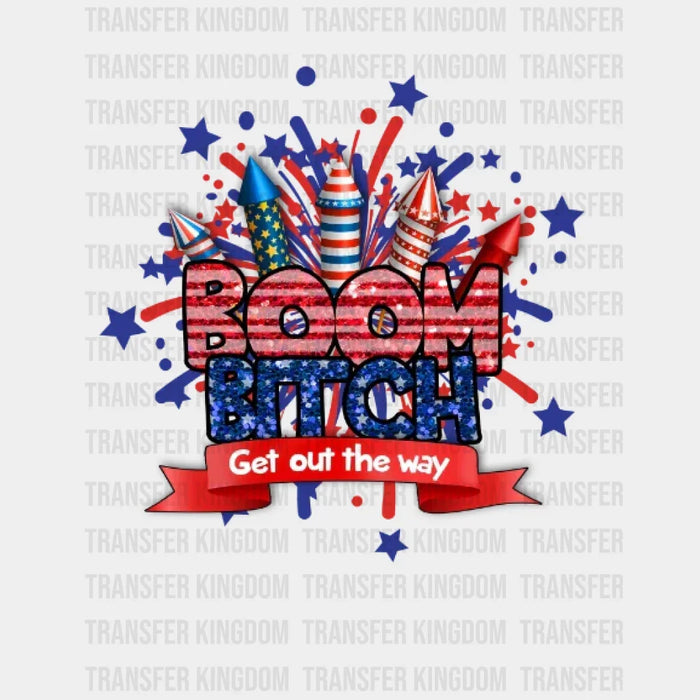 Boom Bitch DTF Transfer