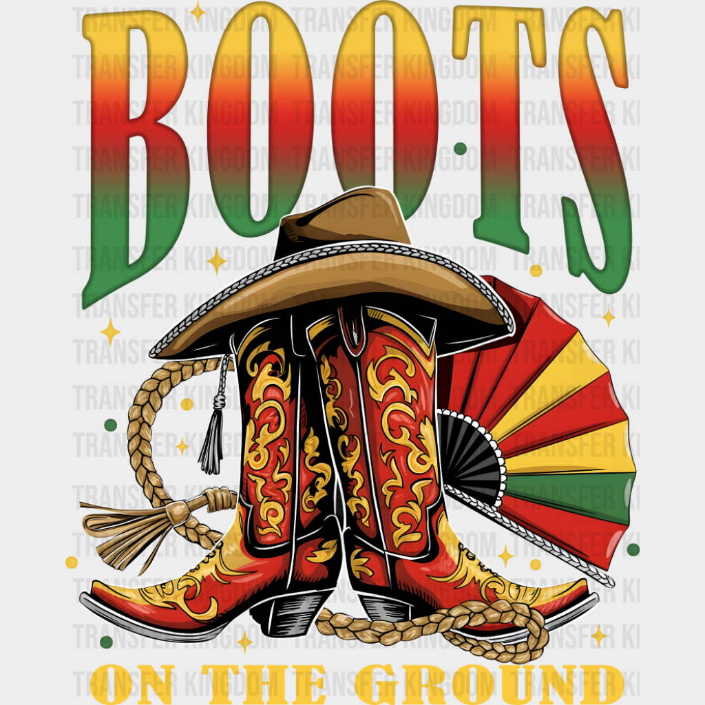 Boots On The Ground Cowboy Boots - Juneteenth DTF Transfer