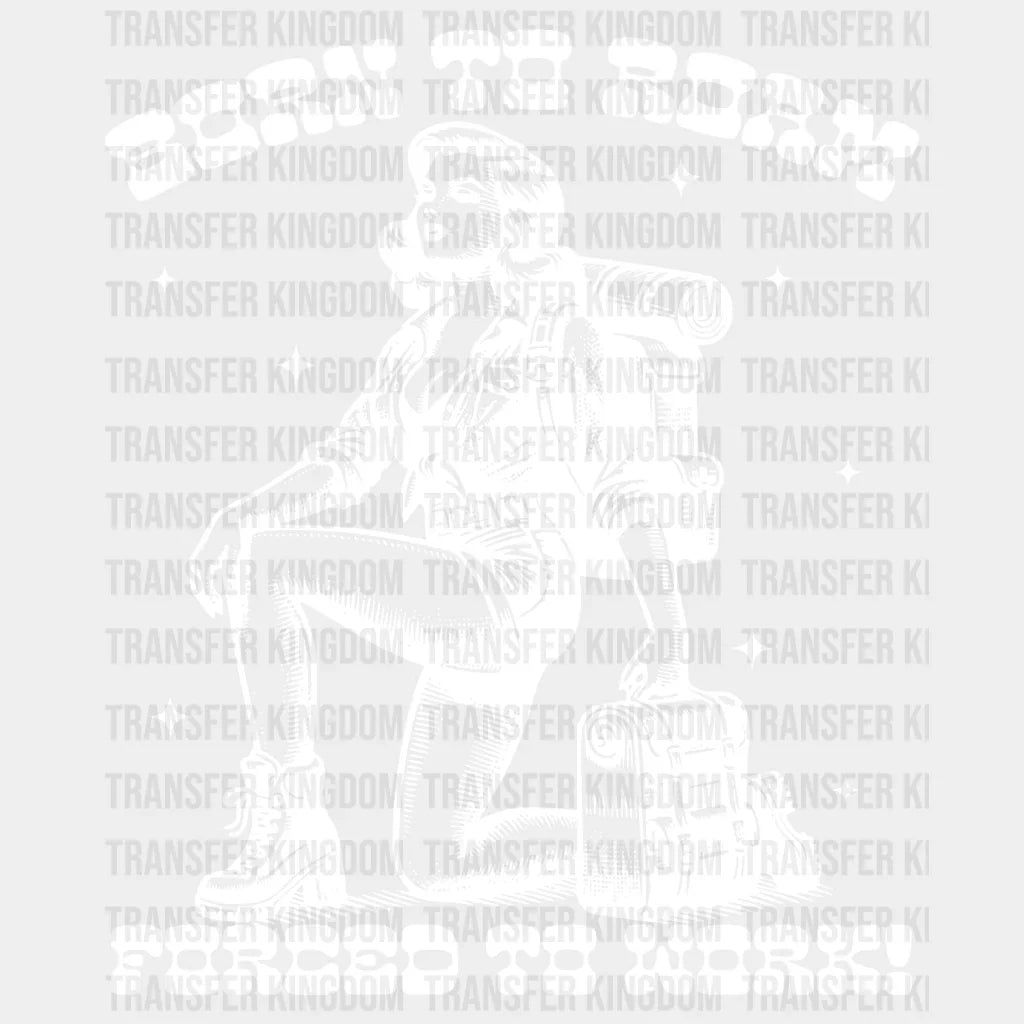 Born To Roam Forced Work Lady Design - Hiking Dtf Heat Transfer Unisex S & M (10’) / Light Color