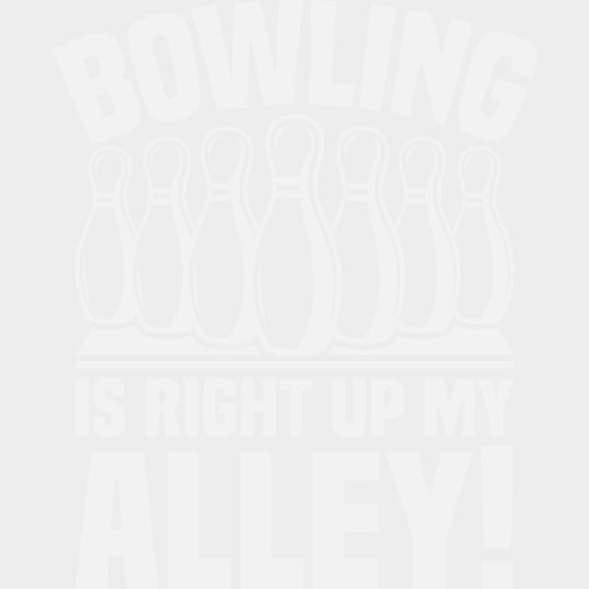 Bowling Is Right Up My Alley - Bowling DTF Transfers Adult Unisex - S & M (10’’) / Light Color Design (See Imaging)