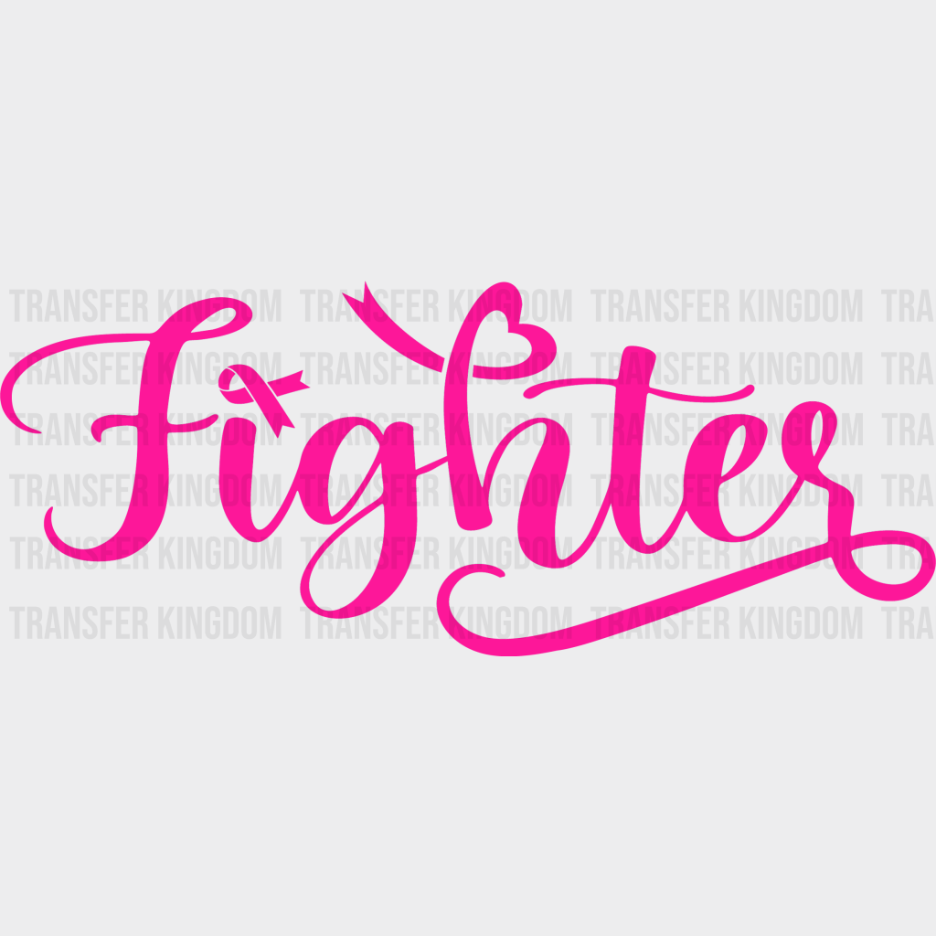 Breast Cancer Fighter Design - Dtf Heat Transfer