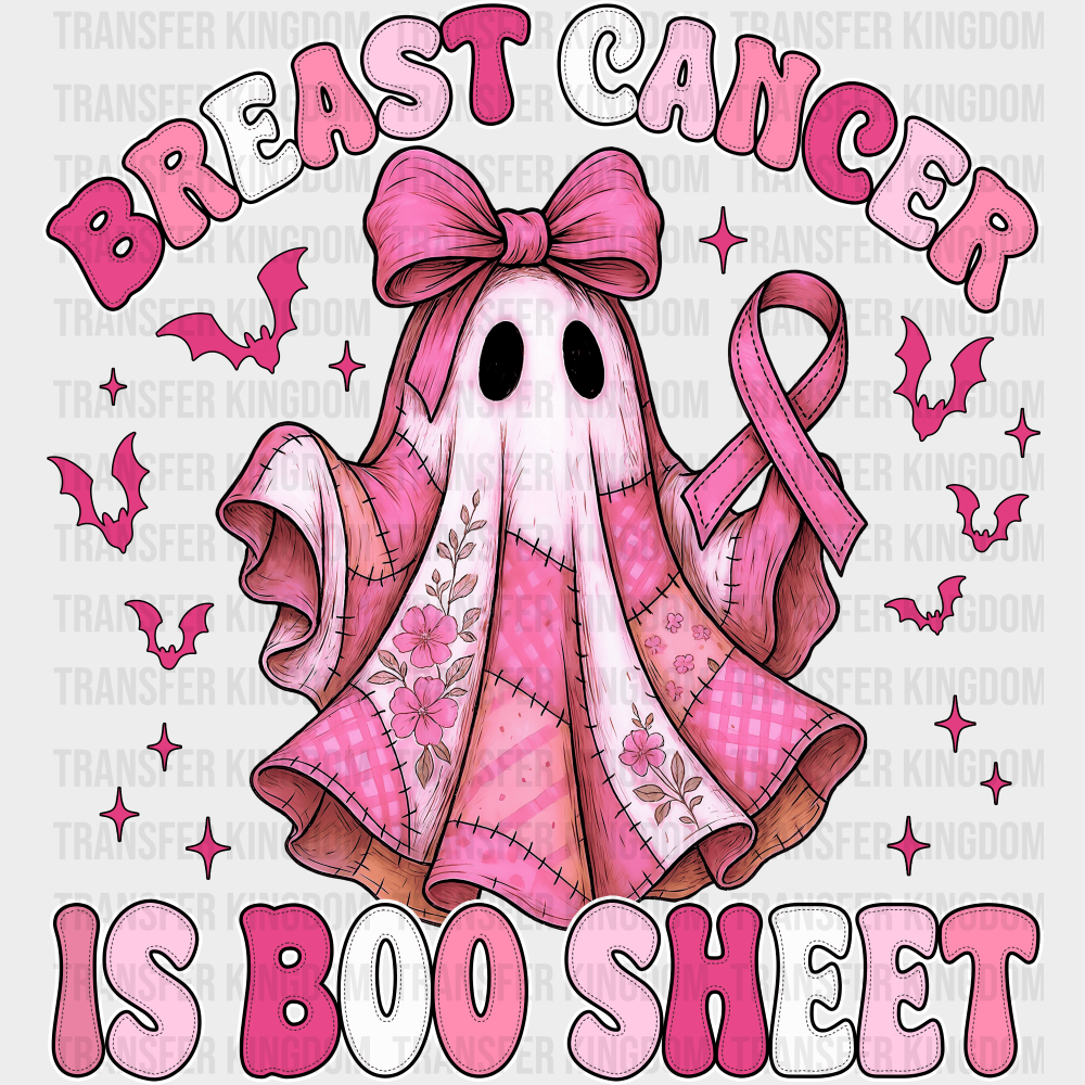 Breast Cancer Is Boo Sheet Breast Cancer Awareness DTF Transfer