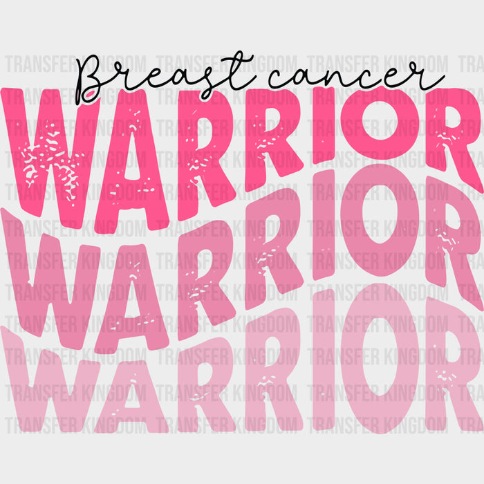 Breast Cancer Warrior - Breast Cancer DTF Transfers