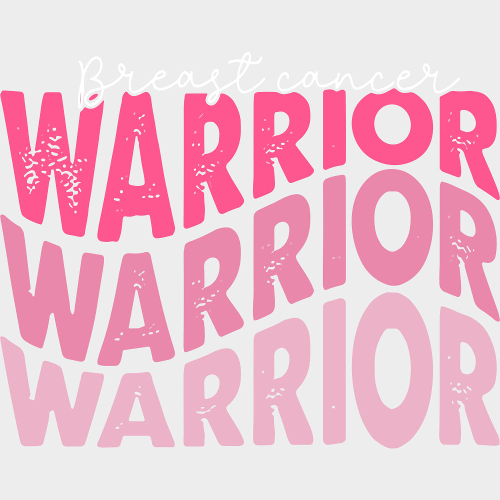 Breast Cancer Warrior - Breast Cancer DTF Transfers - Adult Unisex - S & M (10’’) / Light Color Design (See Imaging)