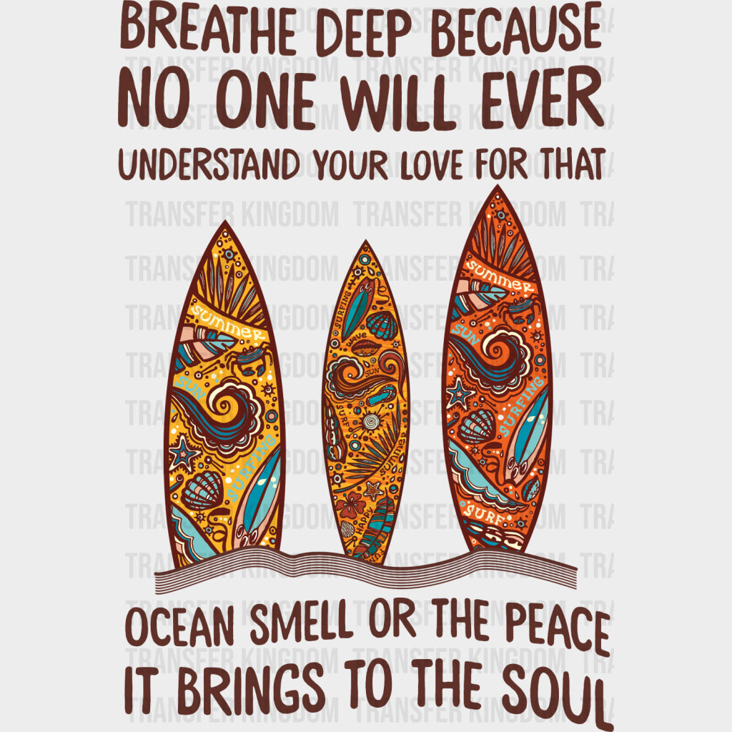 Breathe Deep Because - Surfing DTF Transfers transfer-kingdom