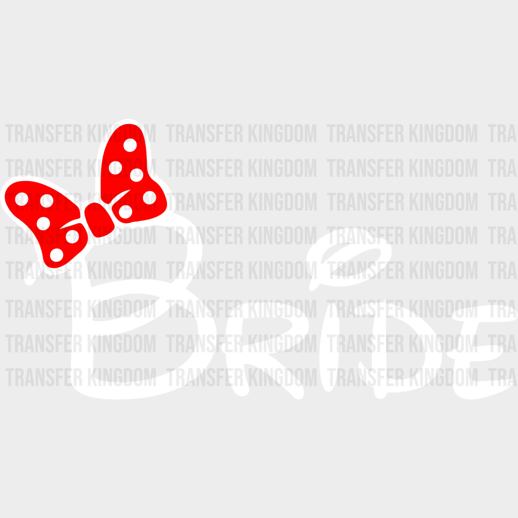 Bridal Party Disney Design - Dtf Heat Transfer Unisex S & M ( 10 ) / Bride Light Color See Imaging