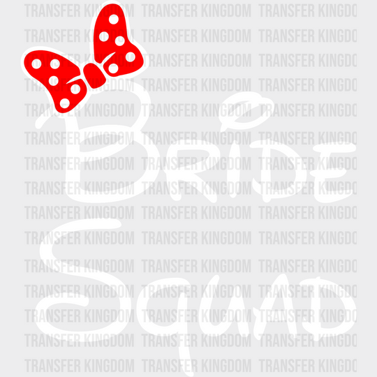 Bridal Party Disney Design - Dtf Heat Transfer Unisex S & M ( 10 ) / Bride Squad Light Color See