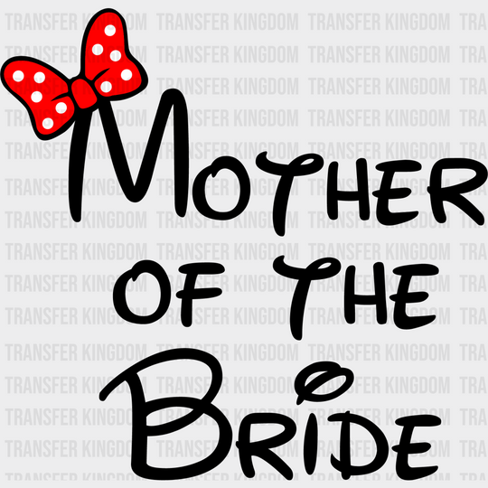 Bridal Party Disney Design - Dtf Heat Transfer Unisex S & M ( 10 ) / Mother Of Bride Dark Color See