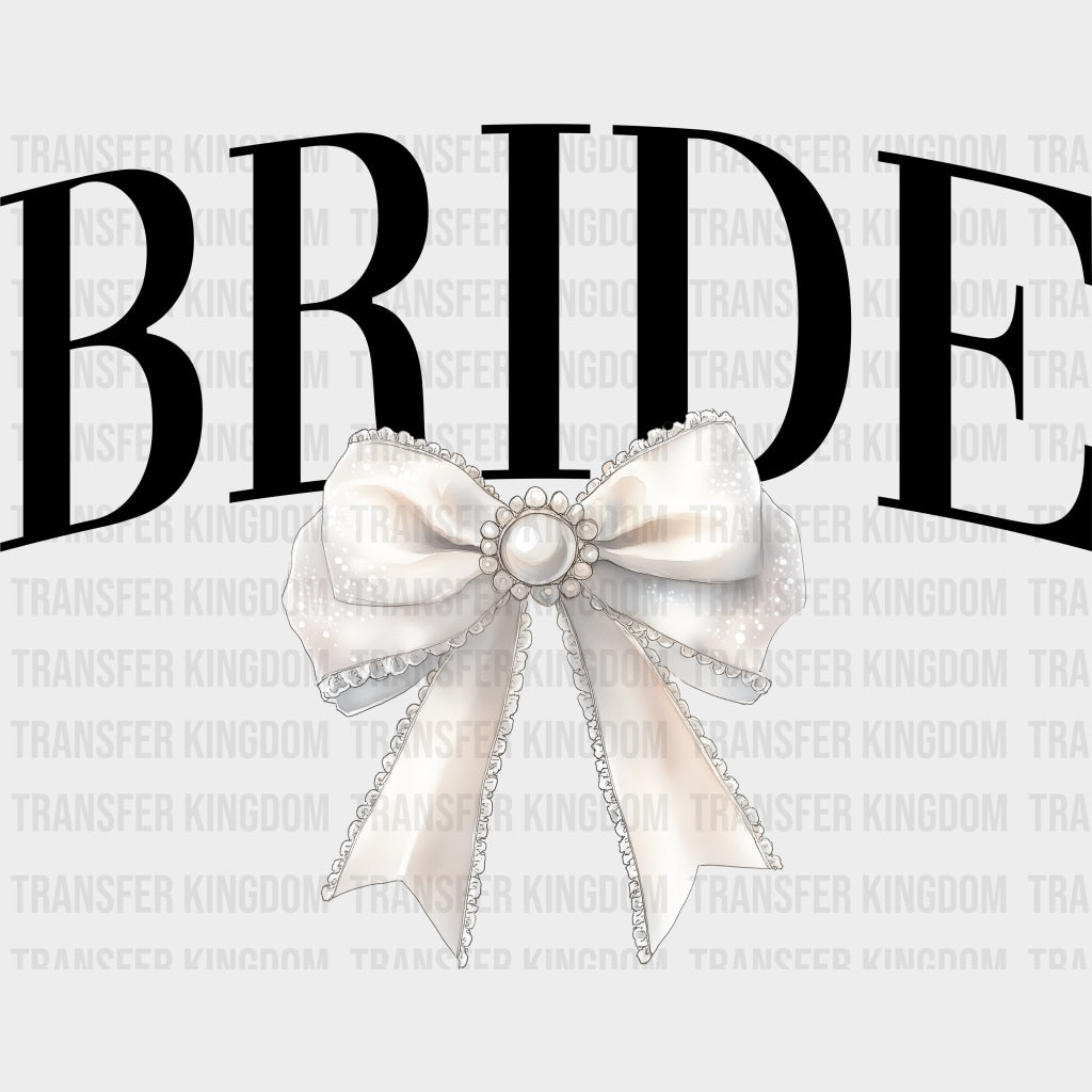 Bride B&W - Bachelorette DTF Transfers transfer-kingdom Dark Color Design (See Imaging)