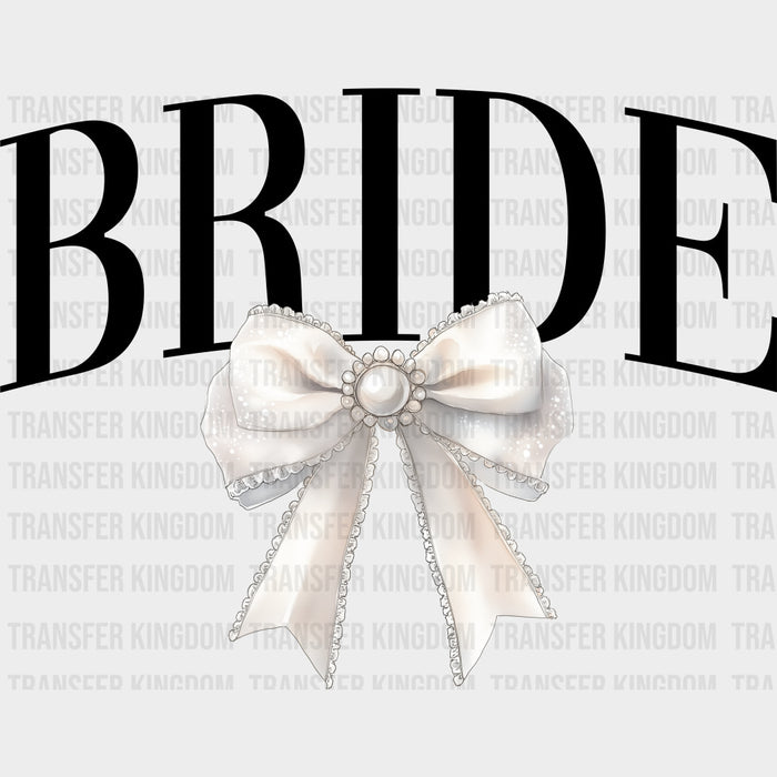 Bride B&W - Bachelorette DTF Transfers