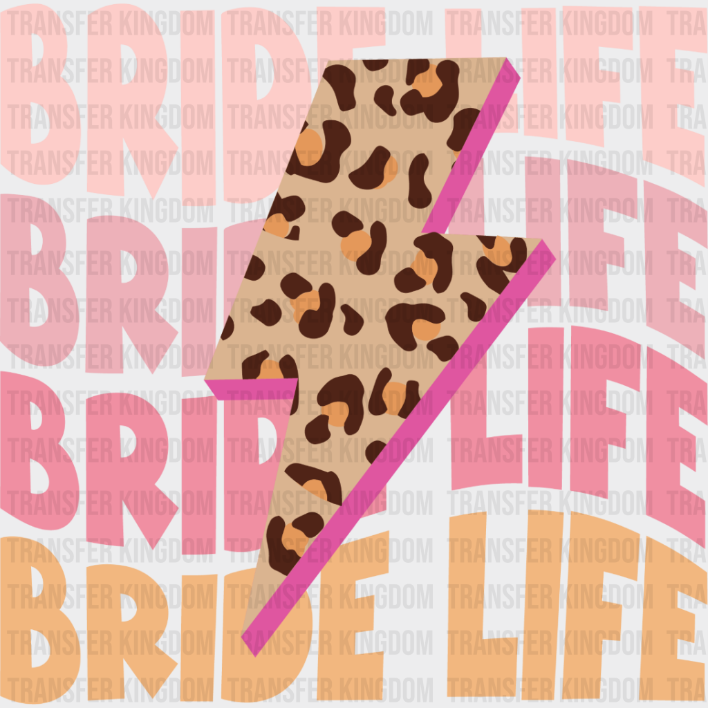 Bride Life Leopard Print Design - Bachelorette Iron On Dtf Transfer