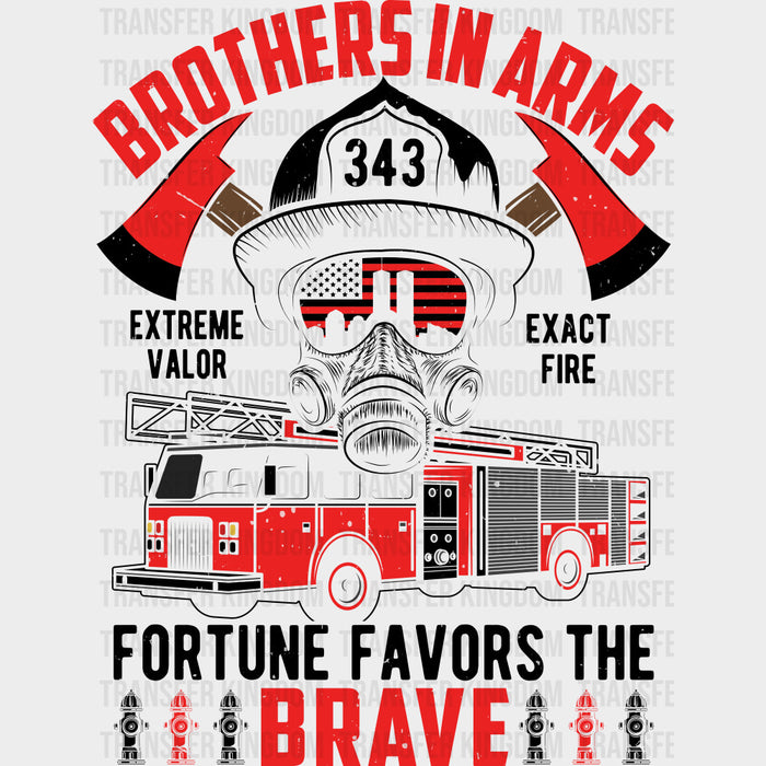 Brothers In Arms Fortune Favors The Brave - Fire Department DTF Transfers