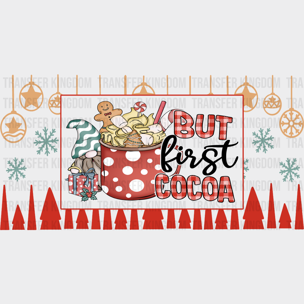 But First Cocoa - Christmas Cup Wrap Uv Sticker Permanent Dtf Decal