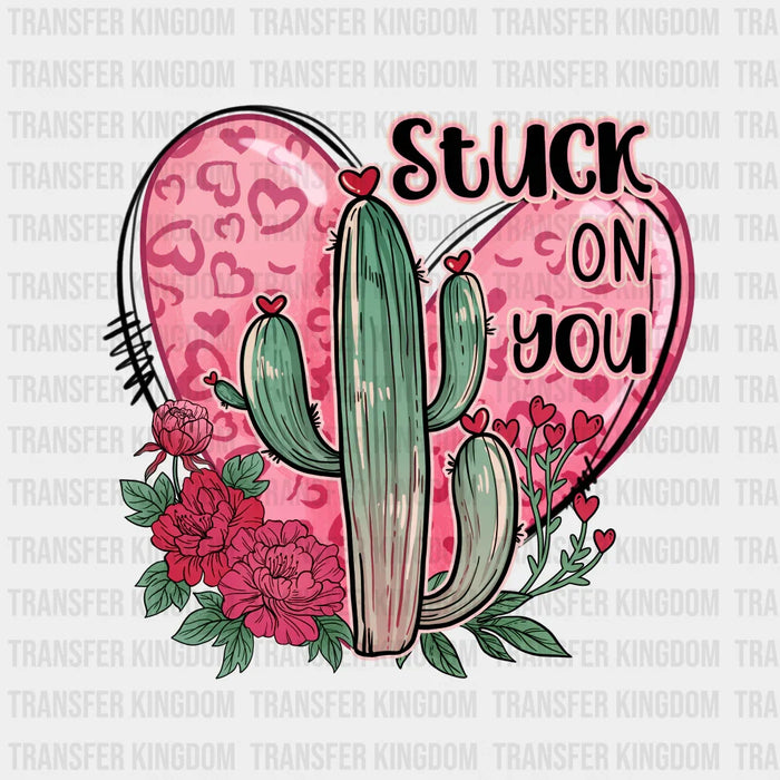 CACTUS HEART STUCK ON YOU - DTF heat transfer