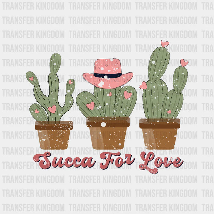 CACTUS SUCCA FOR LOVE - DTF heat transfer